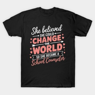 World She a School Counselor T-Shirt by zlmoka1980