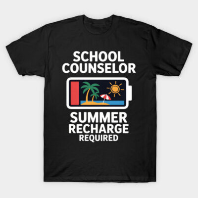 Black t-shirt with "School Counselor Summer Recharge Required" text and vacation graphic, casual wear.