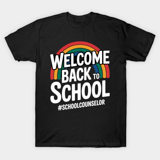 Black "Welcome Back to School" T-shirt with rainbow design, ideal for school counselors, casual style, cotton material.