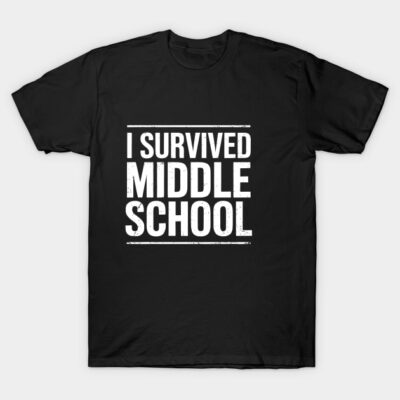 "Black T-shirt with bold white text 'I Survived Middle School', casual style, unisex cotton material."