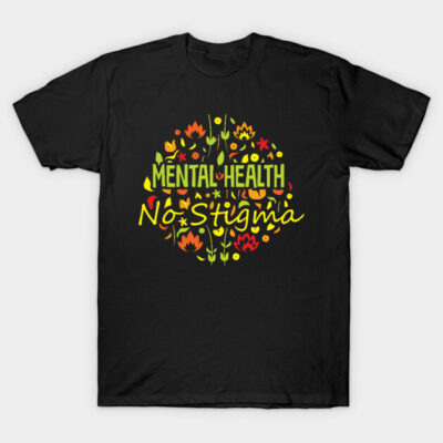 Black t-shirt with "Mental Health No Stigma" slogan and colorful floral design, promoting awareness and support.