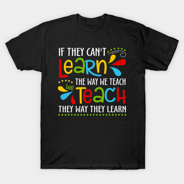 Black unisex T-shirt with colorful motivational teaching quote, ideal for educators, 100% cotton, casual wear.