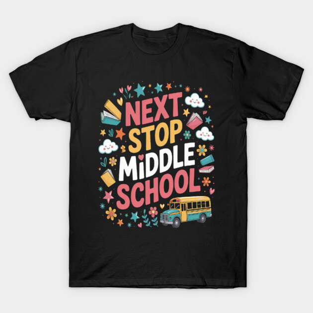 Black t-shirt with "Next Stop Middle School" text, colorful school-themed graphics, perfect for students.