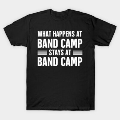 Black T-shirt with "What Happens at Band Camp Stays at Band Camp" slogan in white, casual cotton tee.