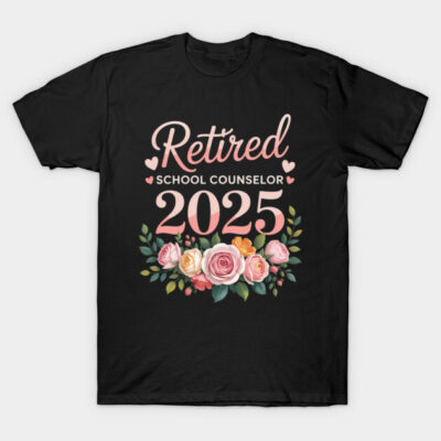 Retired School Counselor 2025 black t-shirt with floral design, perfect gift for retirement celebration.
