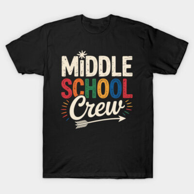 Black "Middle School Crew" T-shirt with colorful text, casual style, perfect for school events or everyday wear.
