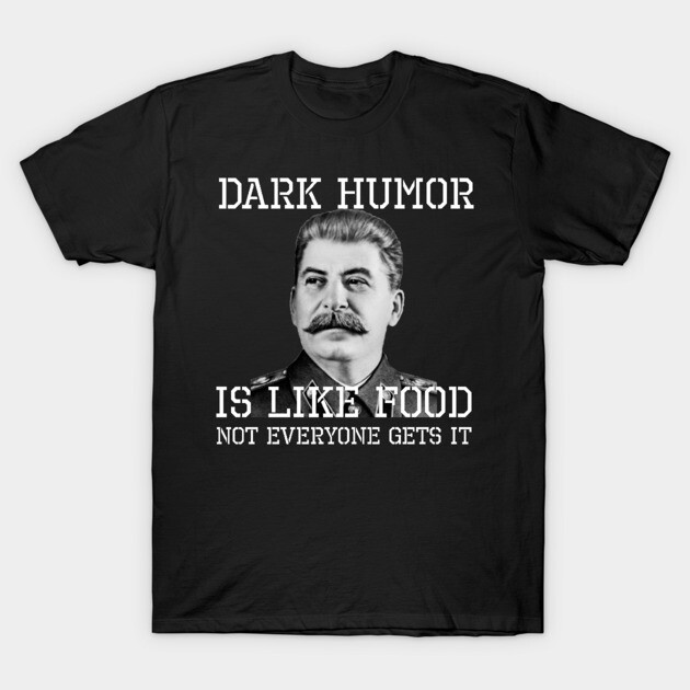 Black cotton t-shirt with dark humor quote and vintage style graphic, casual wear for humor enthusiasts.