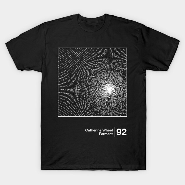 Black t-shirt with abstract white burst design, text "Catherine Wheel Ferment 92", casual style, cotton material.