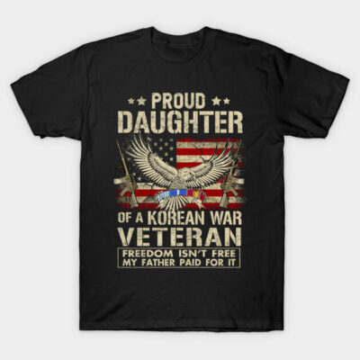Black t-shirt with "Proud Daughter of a Korean War Veteran" text and eagle graphic, patriotic design for veterans.