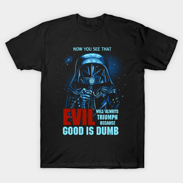Black graphic t-shirt with sci-fi villain and humorous quote, cotton material, unisex casual wear.