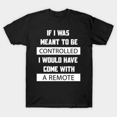 Black cotton t-shirt with humorous text design, casual style, perfect for everyday wear or gifting.