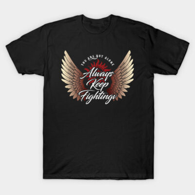 Black t-shirt with motivational "Always Keep Fighting" text and wing design, cotton fabric, casual unisex style.