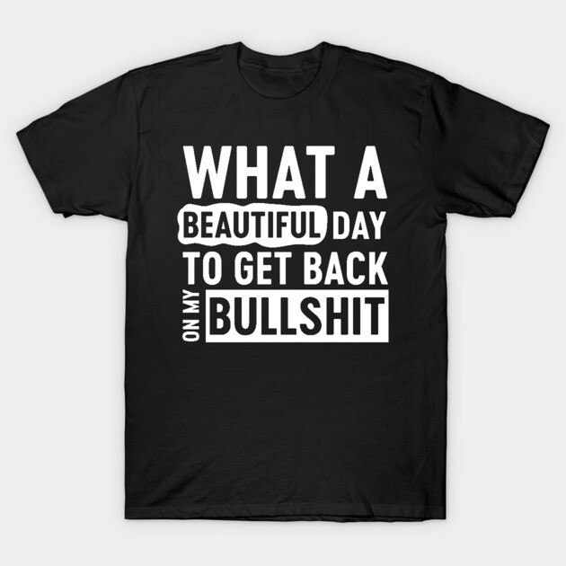 Black t-shirt with bold white text, casual style, ideal for everyday wear, made of soft cotton fabric.