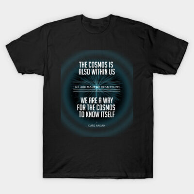 Black t-shirt with cosmic quote design, featuring celestial style and inspirational text, perfect for casual wear.