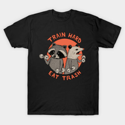 Black t-shirt with "Train Hard Eat Trash" slogan, featuring raccoon and opossum lifting weights illustration.