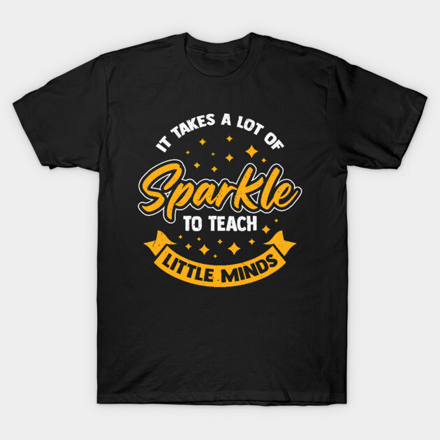 Black T-shirt with motivational "Sparkle to Teach Little Minds" graphic in yellow and white, casual style.