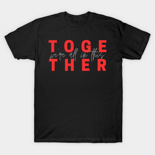 Black t-shirt with bold red "Together" print, casual style, cotton material, ideal for everyday wear.