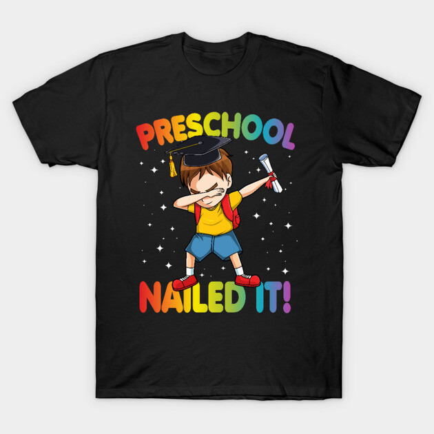 Black preschool graduation t-shirt with colorful "Preschool Nailed It!" design featuring a child in cap and gown.