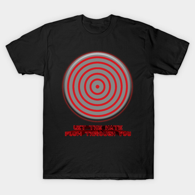 Black t-shirt with red and gray target design and text "Let the Hate Flow Through You" in bold font.