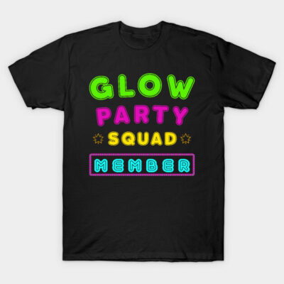 Black T-shirt with "Glow Party Squad Member" text in neon colors, casual style, perfect for parties and events.