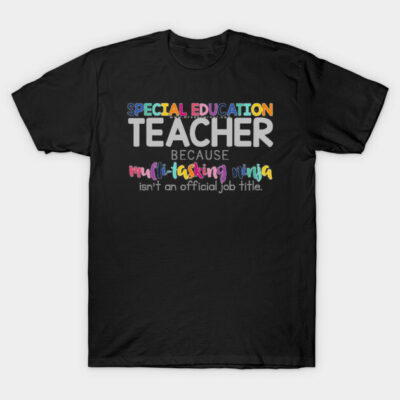 Black t-shirt with colorful text print, "Special Education Teacher," ideal for educators, cotton material, casual wear.