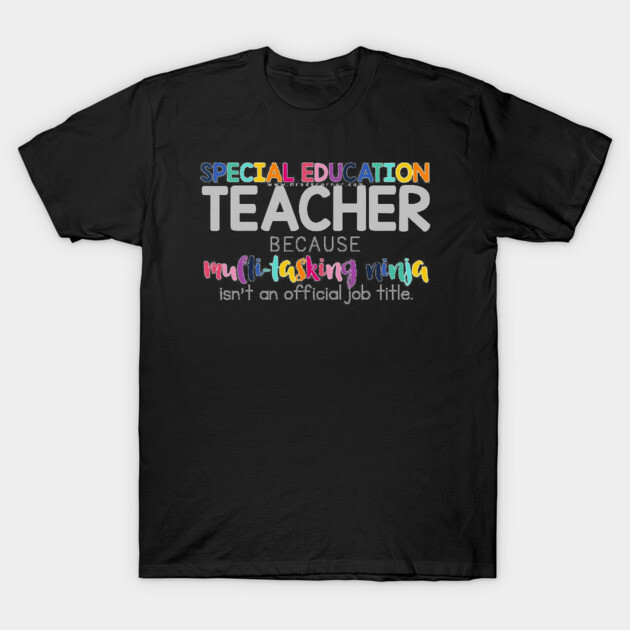 Black t-shirt with colorful text print, "Special Education Teacher," ideal for educators, cotton material, casual wear.