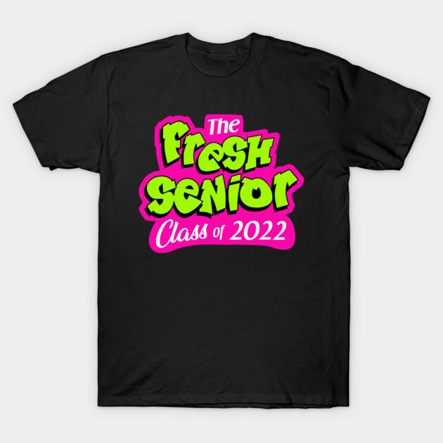 Black t-shirt with vibrant green and pink "Fresh Senior Class of 2022" graphic, casual style, cotton material.