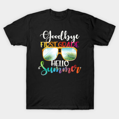 Black t-shirt with "Goodbye First Grade Hello Summer" colorful text and sunglasses graphic, casual summer wear.