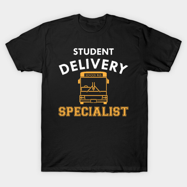 Black "Student Delivery Specialist" T-shirt with school bus graphic, casual cotton apparel for everyday wear.