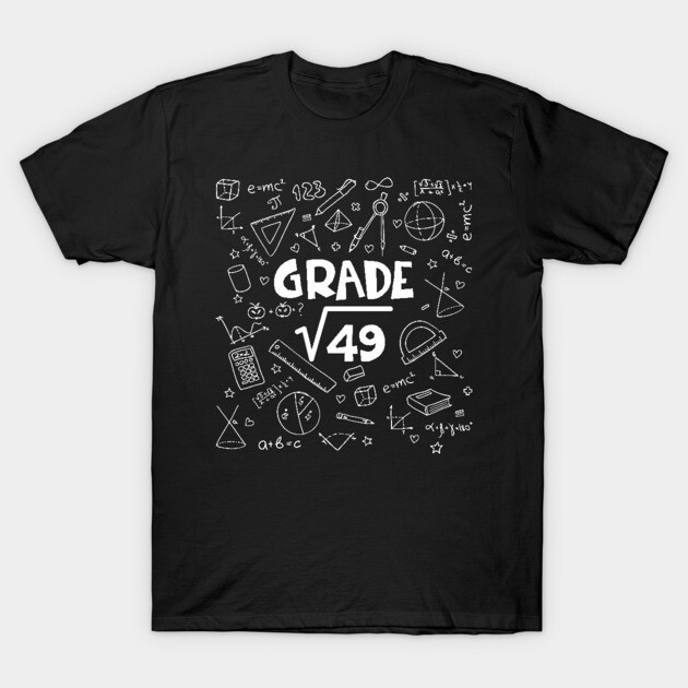 7th Grade Math Square Root Of 49 Back To School T-Shirt by Terryeare