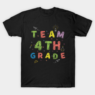Team 4th Grade First Day of School T-Shirt by Gaming champion