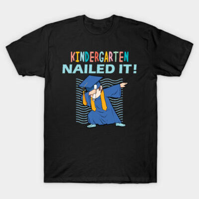 Black "Kindergarten Nailed It" T-shirt with colorful text and graduation design, perfect for celebrations or gifts.