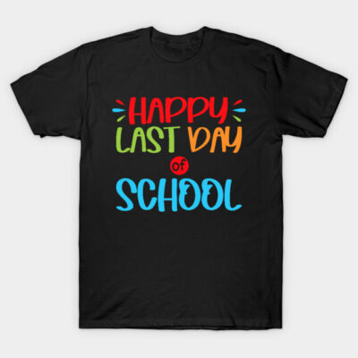 Black T-shirt with colorful "Happy Last Day of School" text design, perfect for end-of-school celebrations.