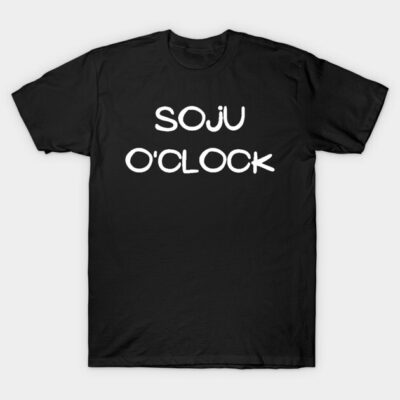 Black t-shirt with "Soju O'Clock" text in white, casual style, perfect for casual wear or themed events.