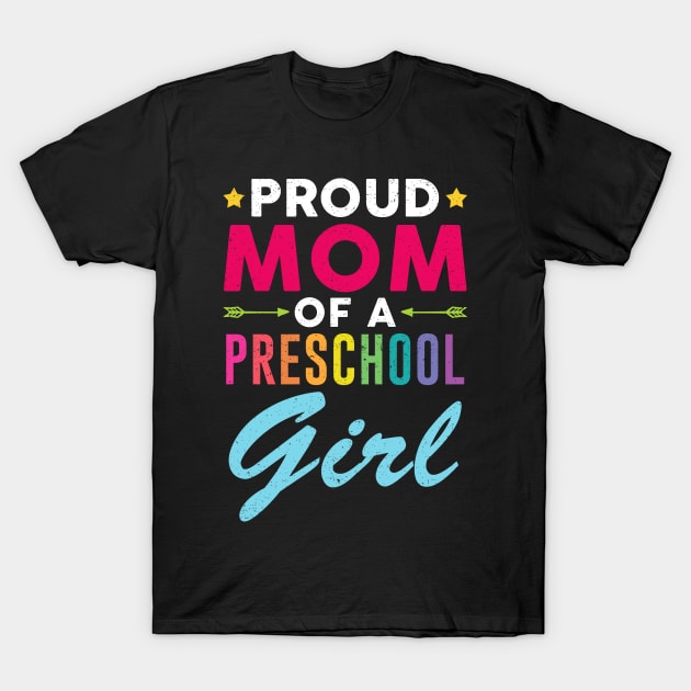 Black t-shirt with colorful text "Proud Mom of a Preschool Girl," casual style, cotton fabric, gift idea.