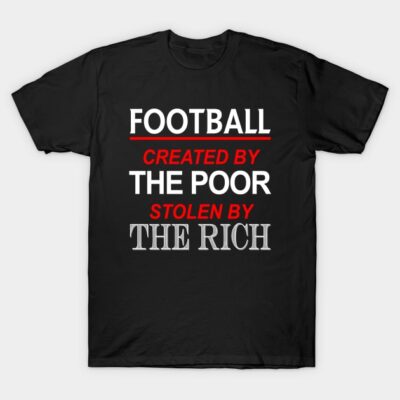 Black T-shirt with bold text design about football. Casual style, perfect for sports fans. Cotton material, unisex fit.
