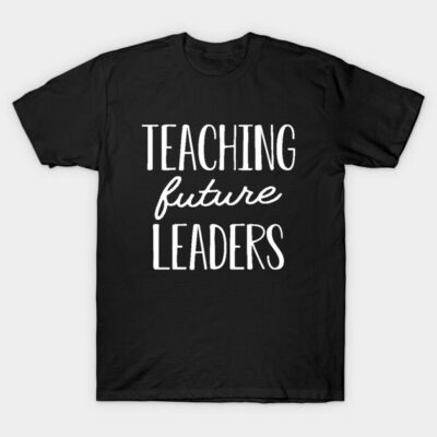Black cotton t-shirt with "Teaching Future Leaders" text, ideal for educators, casual style, comfortable fit.