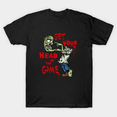 Black t-shirt with zombie graphic and "Get Your Head in the Game" text, casual wear, cotton material.
