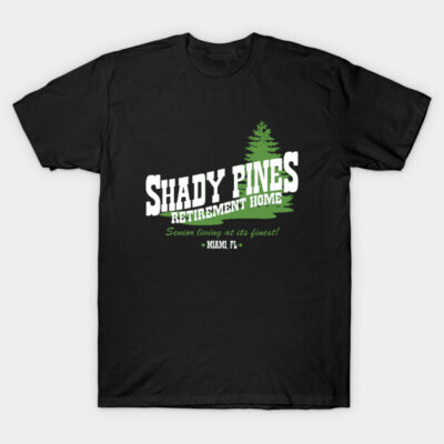 Black T-shirt with "Shady Pines Retirement Home" graphic in white and green, casual style, cotton material.