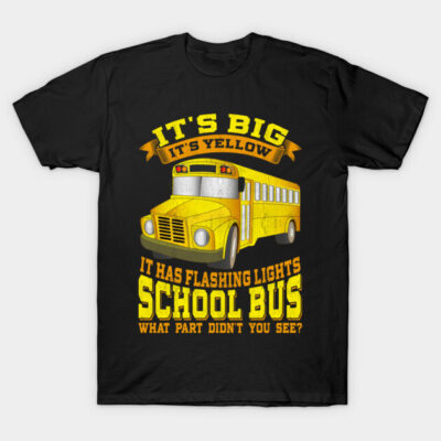 Black t-shirt with yellow school bus graphic and "It's Big, It's Yellow" text, casual style, cotton material.