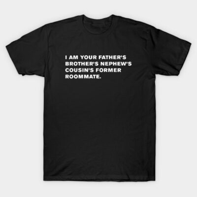 Black novelty t-shirt with humorous white text, casual style, made from cotton, perfect for everyday wear.