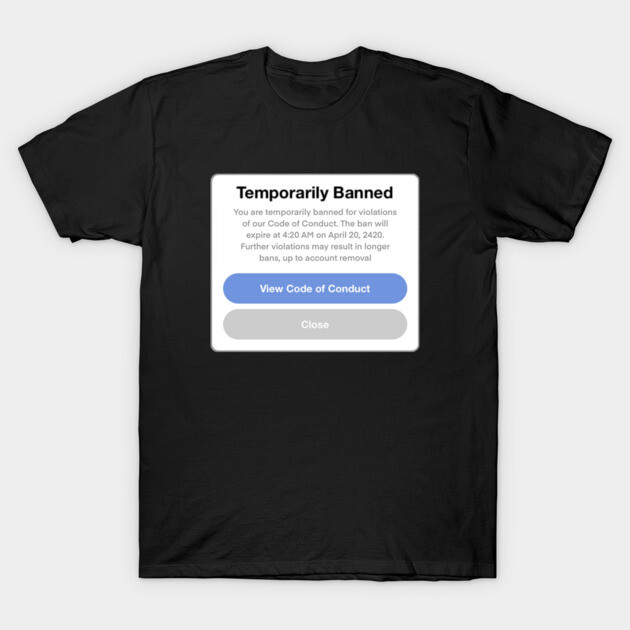 Black novelty t-shirt with "Temporarily Banned" design, casual style, suitable for everyday wear, cotton material.