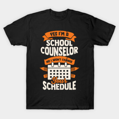 Black t-shirt with school counselor quote, featuring orange and white text and calendar graphic. Casual style, cotton fabric.