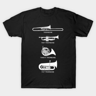 Black T-shirt with white trombone illustrations and text, humorous musical instrument design, casual cotton apparel.