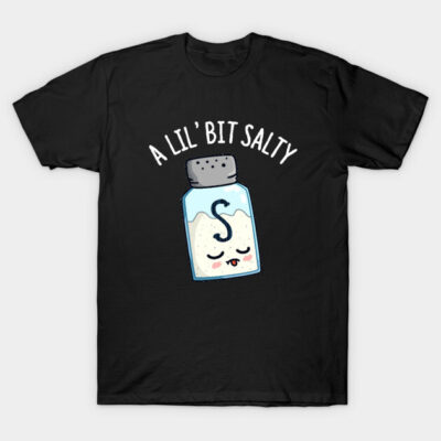 Black t-shirt with "A Lil' Bit Salty" and cute salt shaker graphic, casual wear, cotton material.