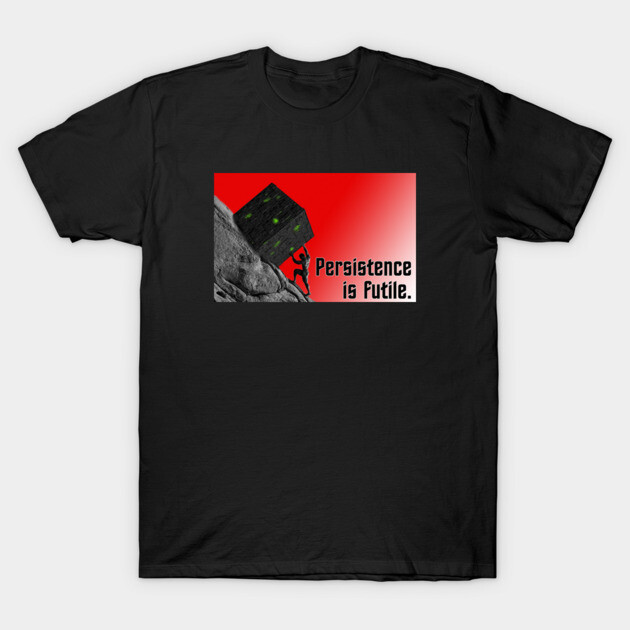 Black t-shirt with "Persistence is Futile" graphic, featuring a cube and person climbing, cotton, casual style.
