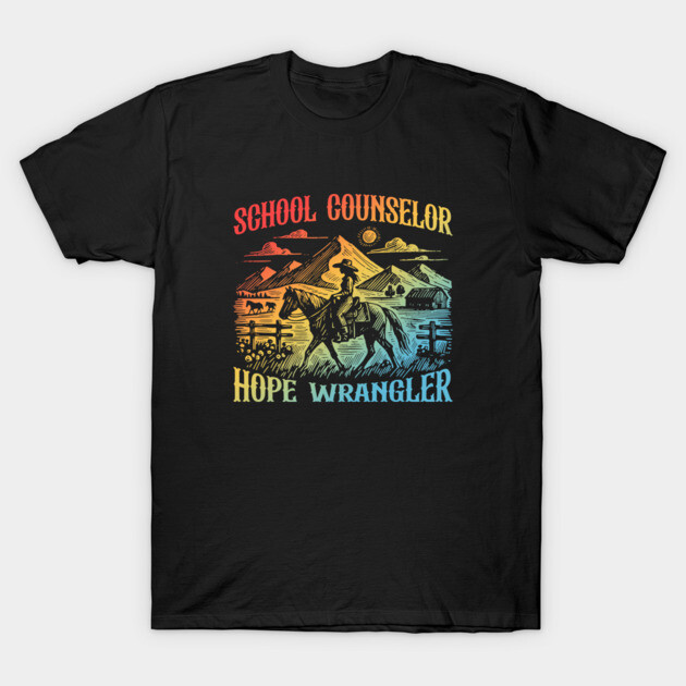 Black t-shirt with colorful "School Counselor Hope Wrangler" graphic, featuring a horse and sunset landscape design.