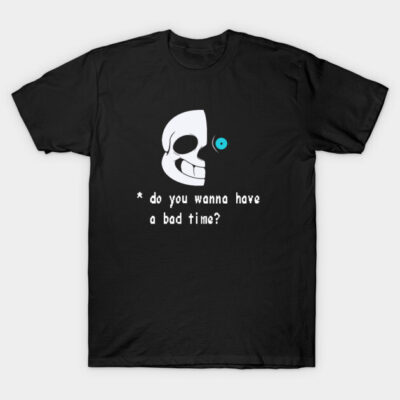 "Black graphic tee with skull design and text 'do you wanna have a bad time?' Fun casual wear, cotton material."
