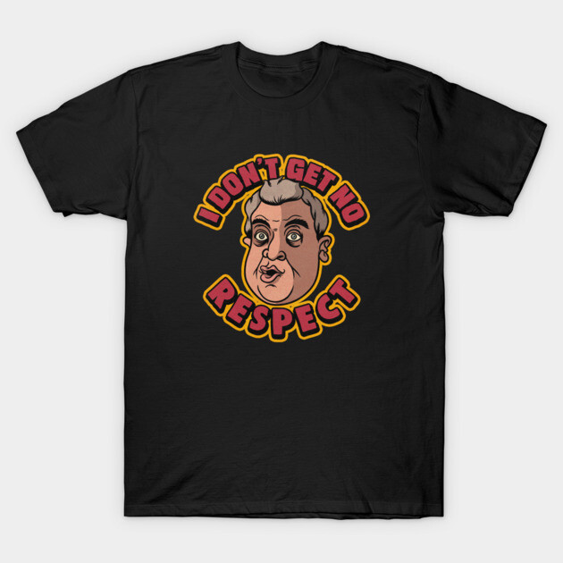 Black t-shirt with cartoon face and bold text "I Don't Get No Respect" in red and yellow, casual wear.