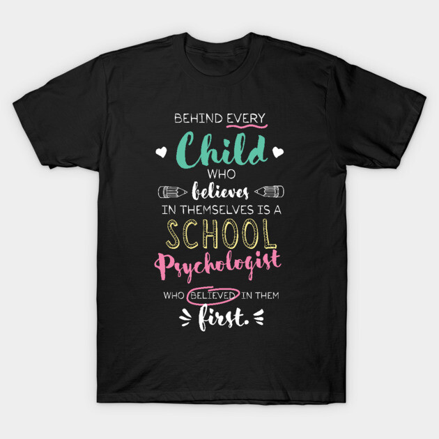 Black t-shirt with colorful motivational text for school psychologists, cotton material, casual style.